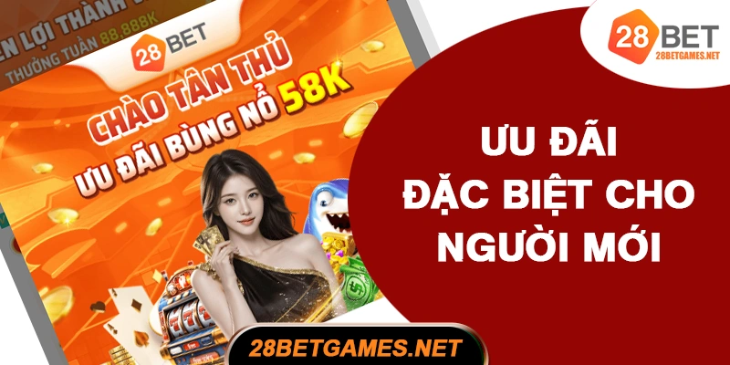Ưu đãi đặc biệt dành cho người mới